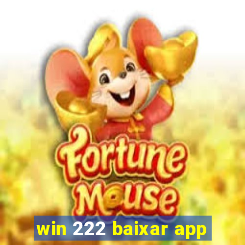 win 222 baixar app